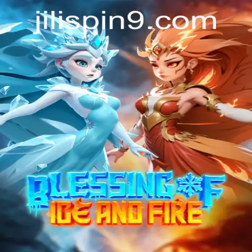 Blessing of Ice and Fire: Unveiling the Epic Fantasy Gaming Experience