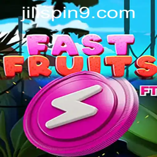 Exploring FastFruits: A Thrilling Game Experience with JILISPIN